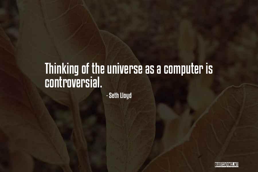 Seth Lloyd Quotes 532675 Seth Lloyd Quotes 532675