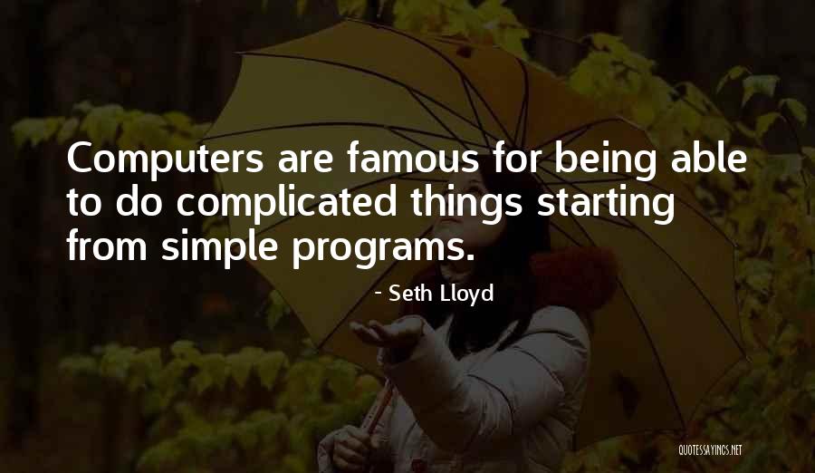Seth Lloyd Quotes 952465 Seth Lloyd Quotes 952465