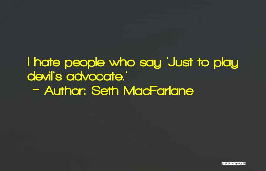 Seth MacFarlane Quotes 1138305