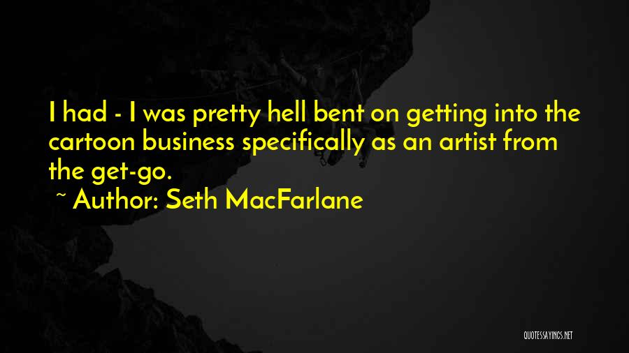 Seth MacFarlane Quotes 1179711