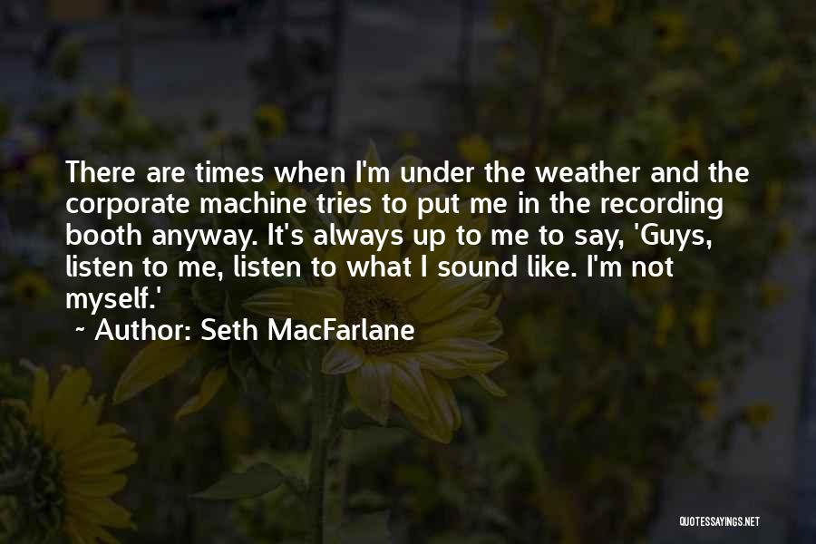 Seth MacFarlane Quotes 1256646