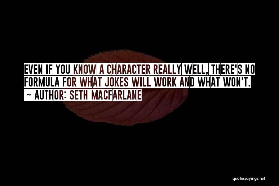 Seth MacFarlane Quotes 2052018