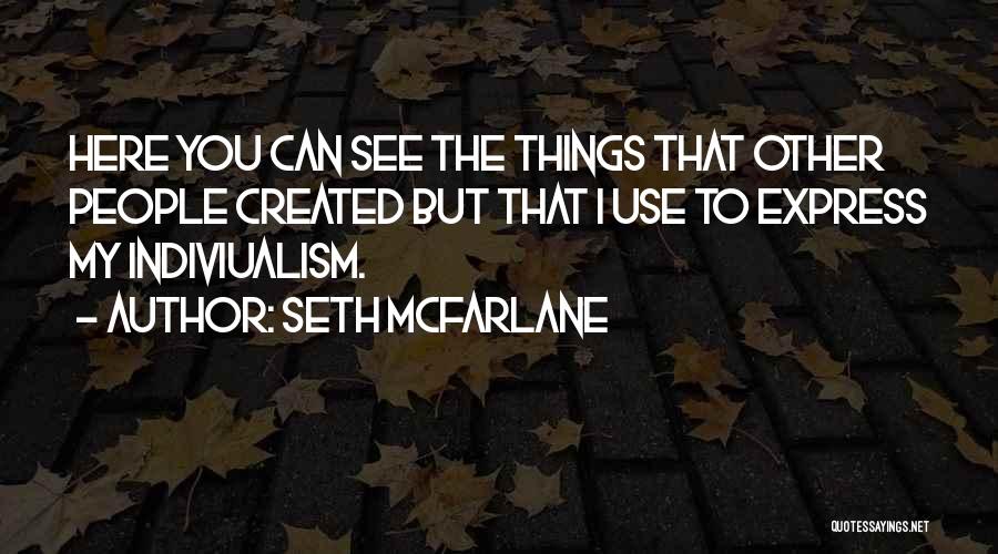 Seth Mcfarlane Quotes 1330891