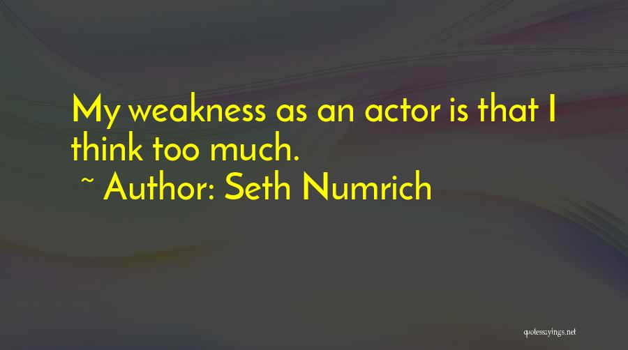 Seth Numrich Quotes 301329