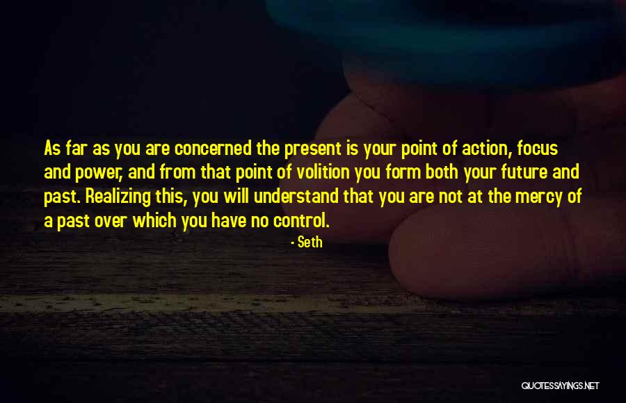 Seth Quotes 1033871 Seth Quotes 1033871