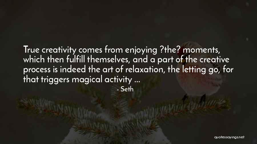 Seth Quotes 1055146 Seth Quotes 1055146