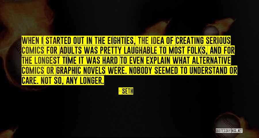 Seth Quotes 1325145 Seth Quotes 1325145