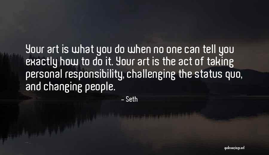 Seth Quotes 1954114 Seth Quotes 1954114