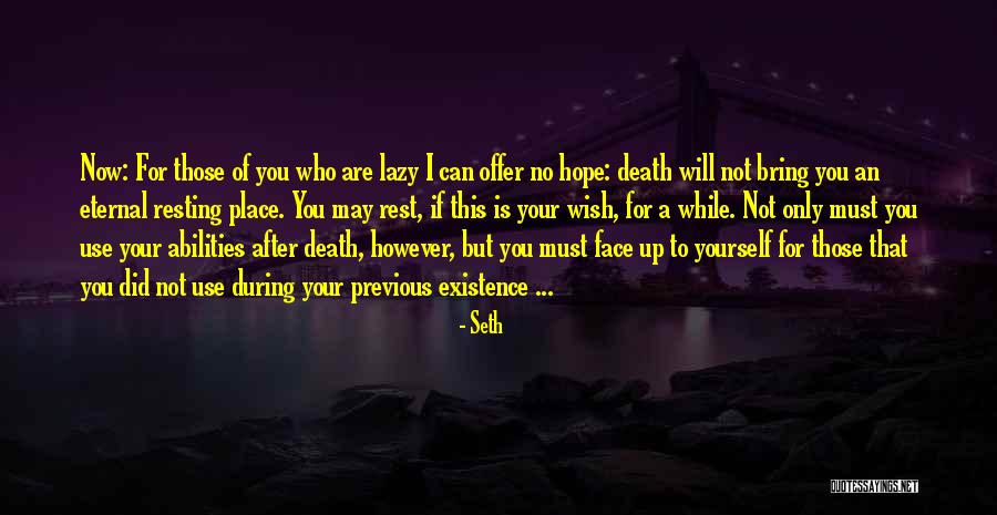 Seth Quotes 1964279 Seth Quotes 1964279
