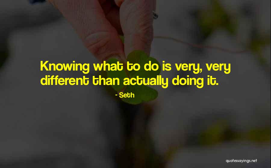 Seth Quotes 2041957 Seth Quotes 2041957