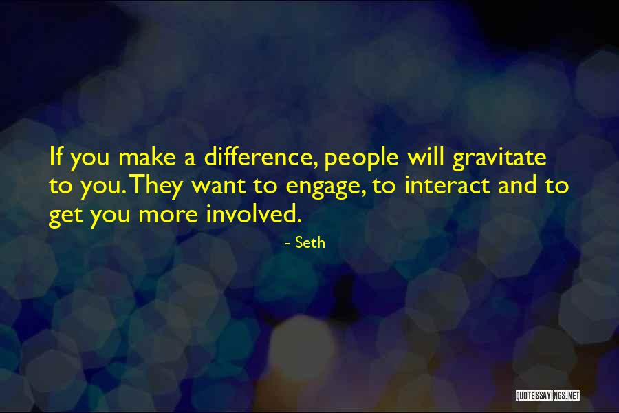 Seth Quotes 2196643 Seth Quotes 2196643