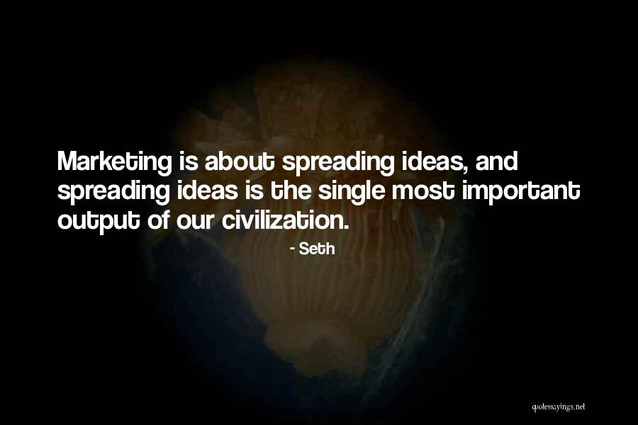 Seth Quotes 2224370 Seth Quotes 2224370