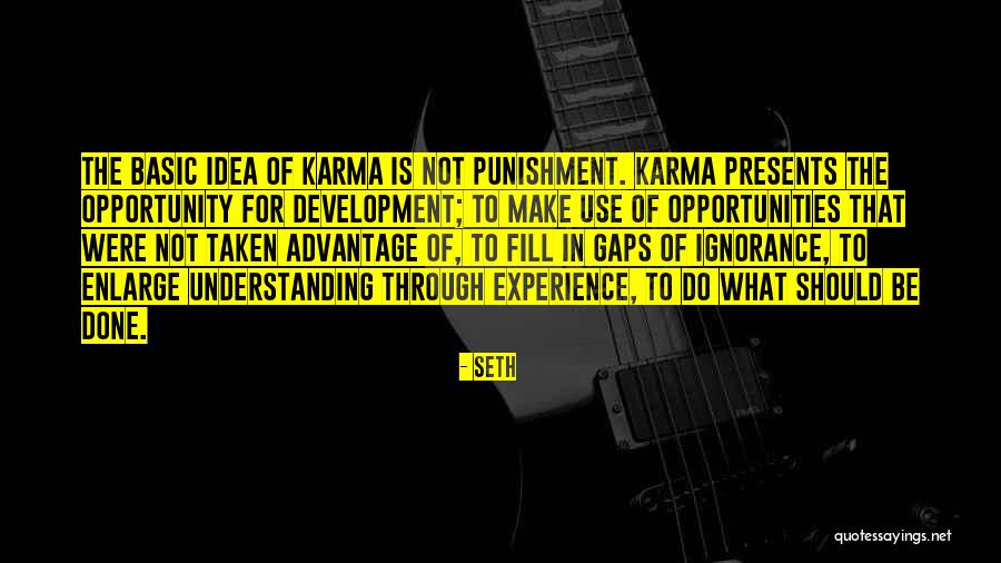 Seth Quotes 405305 Seth Quotes 405305