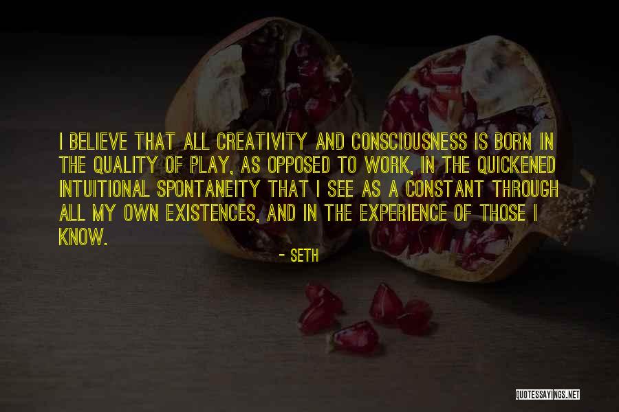 Seth Quotes 536041 Seth Quotes 536041