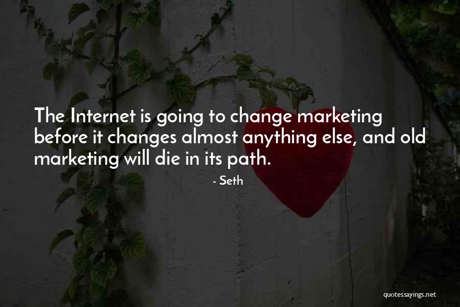 Seth Quotes 885246 Seth Quotes 885246