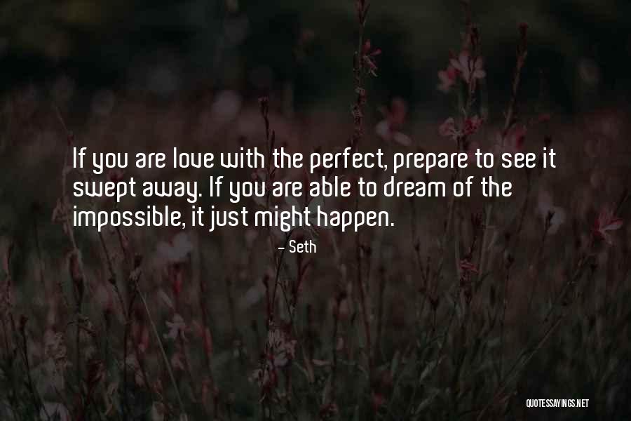 Seth Quotes 954284 Seth Quotes 954284