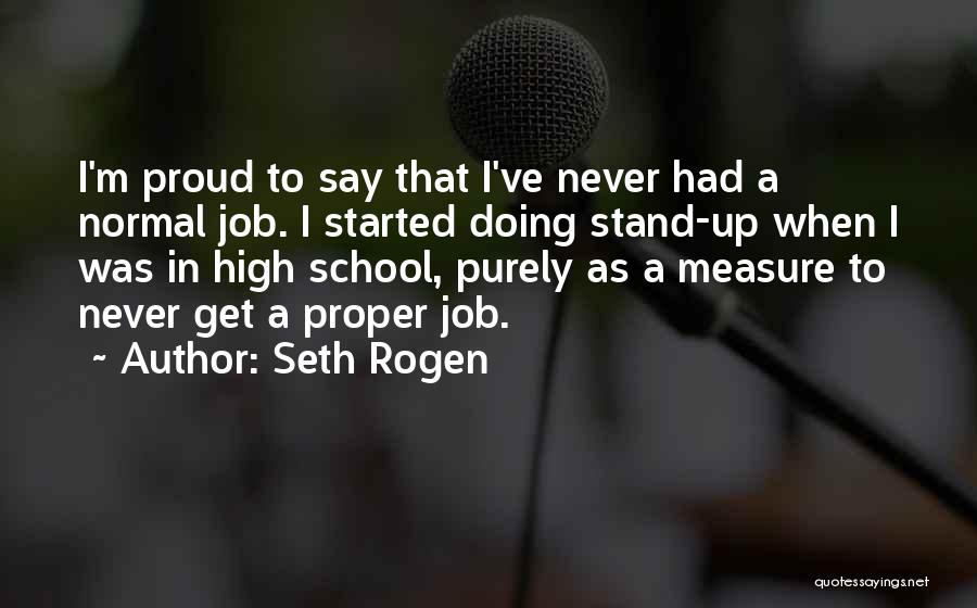 Seth Rogen Quotes 1064061
