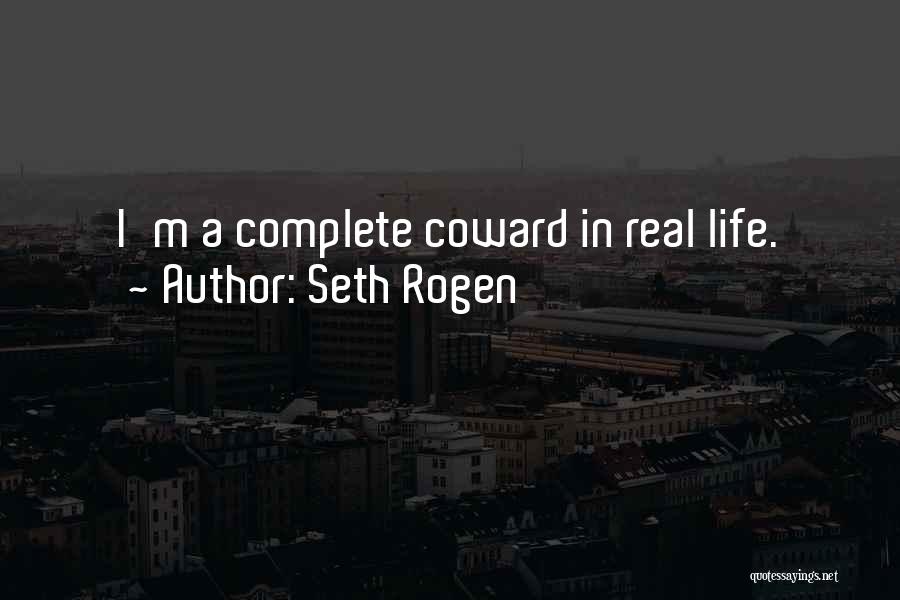 Seth Rogen Quotes 1076081