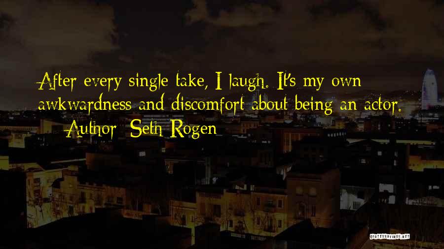 Seth Rogen Quotes 1350290