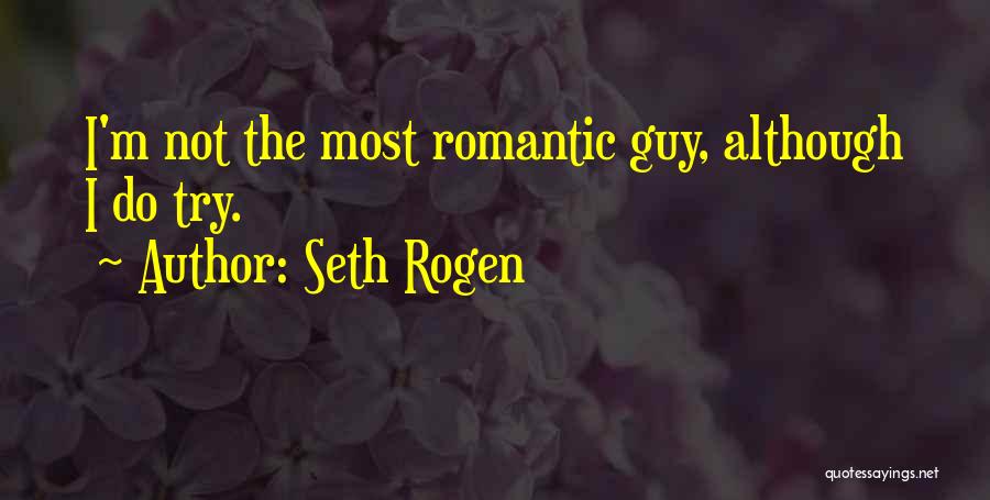 Seth Rogen Quotes 1849834