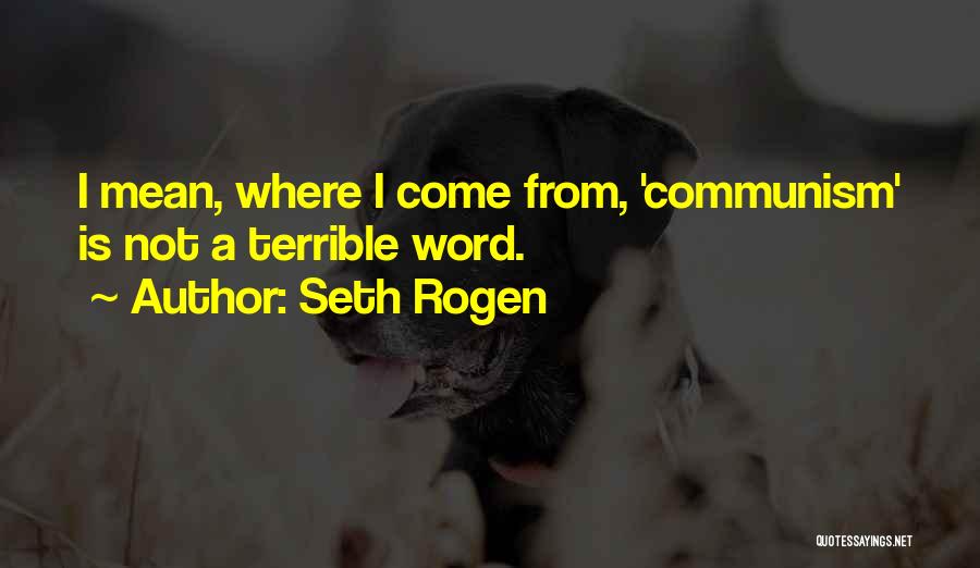 Seth Rogen Quotes 438318