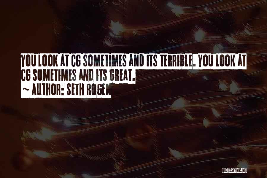 Seth Rogen Quotes 492131