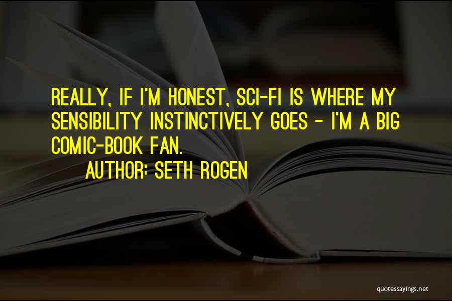 Seth Rogen Quotes 661354