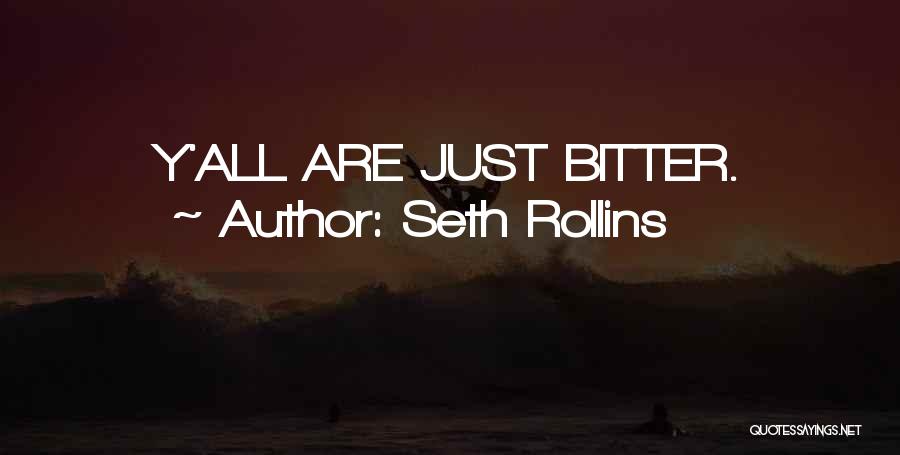 Seth Rollins Quotes 264334