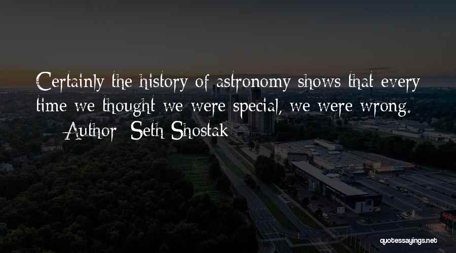 Seth Shostak Quotes 1187131