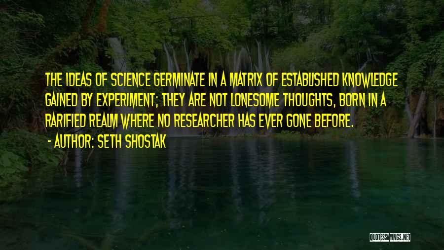 Seth Shostak Quotes 1194014