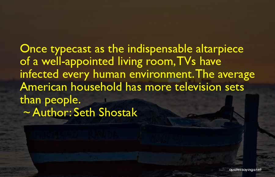 Seth Shostak Quotes 1751686