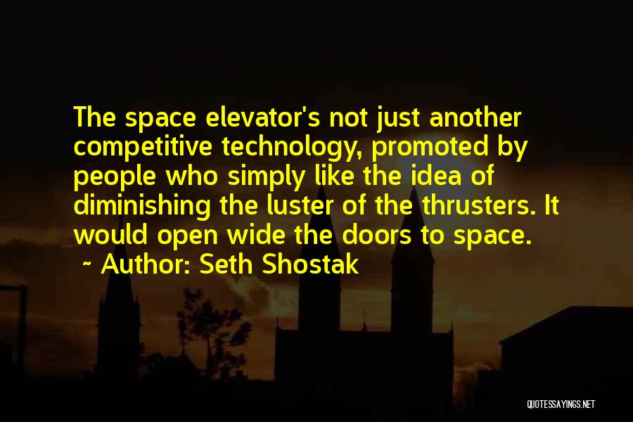 Seth Shostak Quotes 1839118