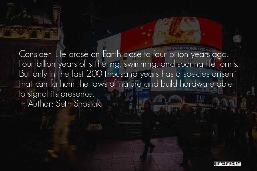 Seth Shostak Quotes 386491