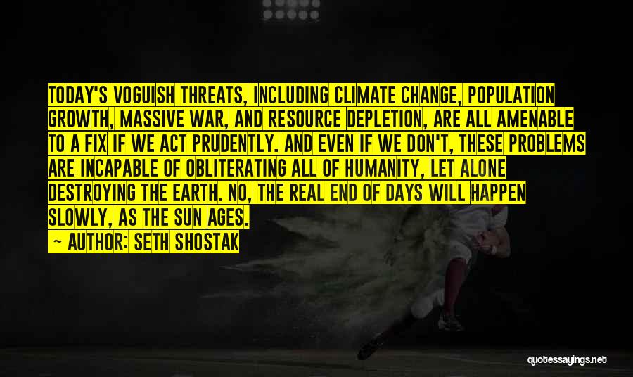 Seth Shostak Quotes 415596