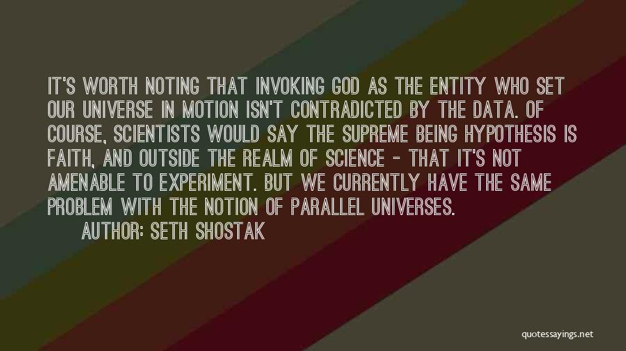 Seth Shostak Quotes 498181