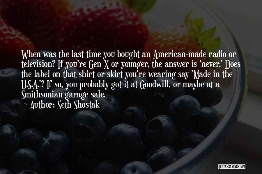 Seth Shostak Quotes 571973