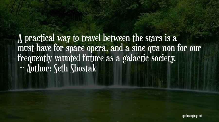 Seth Shostak Quotes 847371