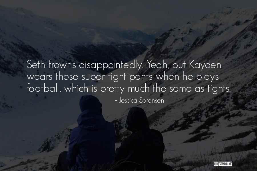 Seth Sorensen Quotes By Jessica Sorensen