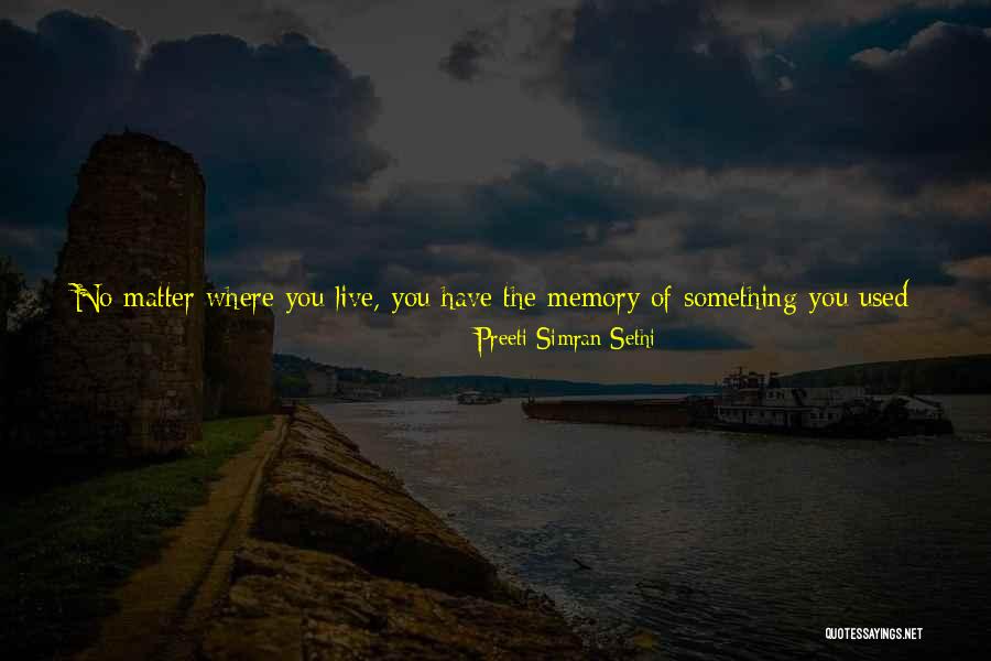 Sethi Quotes By Preeti Simran Sethi Sethi Quotes By Preeti Simran Sethi