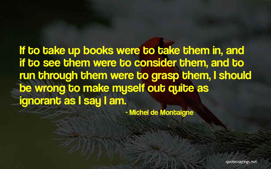 Sethunya Canvas Quotes By Michel De Montaigne Sethunya Canvas Quotes By Michel De Montaigne