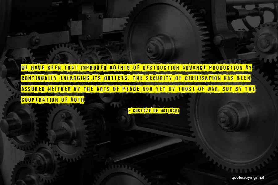 Setinggi Tingginya Quotes By Gustave De Molinari Setinggi Tingginya Quotes By Gustave De Molinari