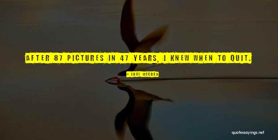 Setitik Cinta Quotes By Joel McCrea Setitik Cinta Quotes By Joel McCrea