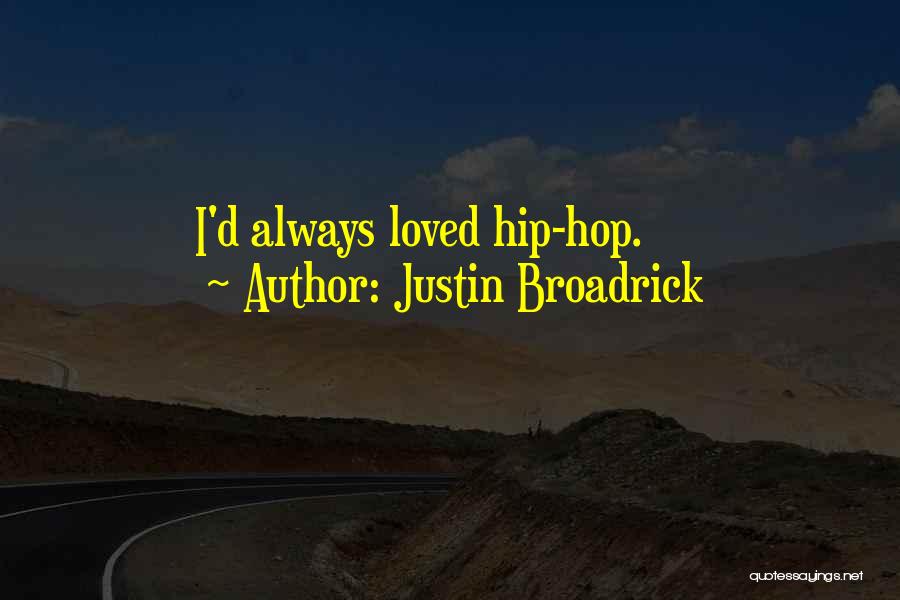 Setoija Quotes By Justin Broadrick