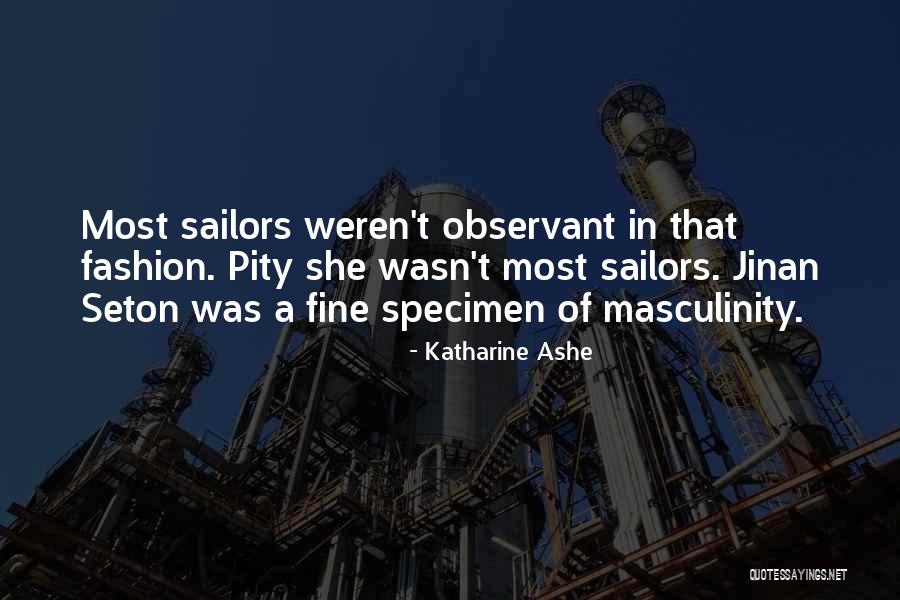 Seton Quotes By Katharine Ashe Seton Quotes By Katharine Ashe