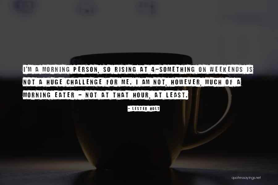 Setonas Quotes By Lester Holt Setonas Quotes By Lester Holt
