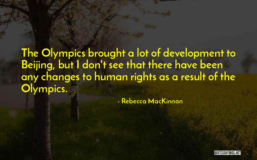 Setp Quotes By Rebecca MacKinnon Setp Quotes By Rebecca MacKinnon