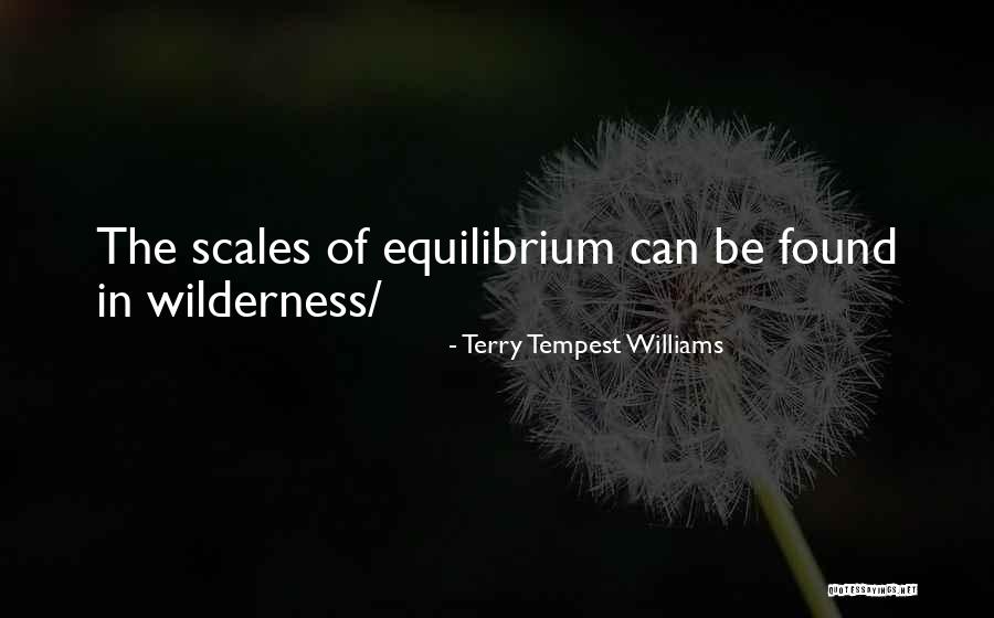 Setrakian Actor Quotes By Terry Tempest Williams