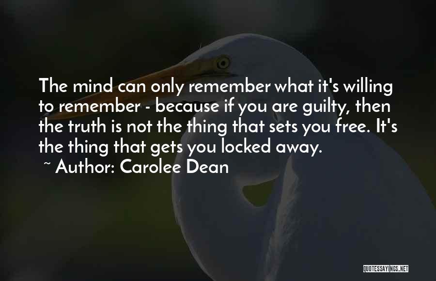 Sets You Free Quotes By Carolee Dean