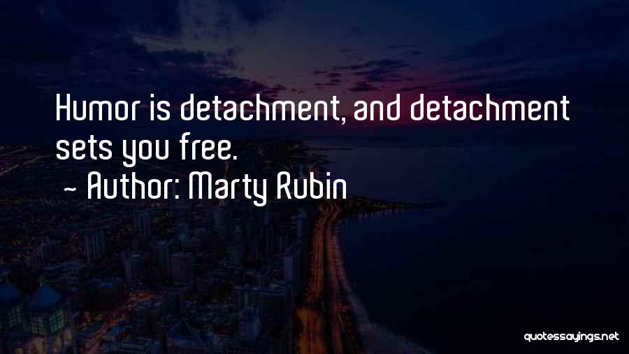 Sets You Free Quotes By Marty Rubin