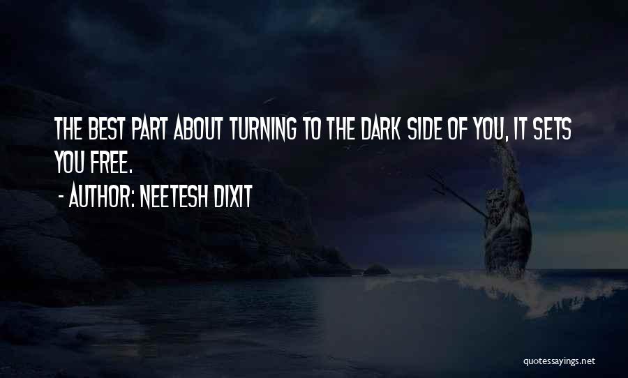 Sets You Free Quotes By Neetesh Dixit